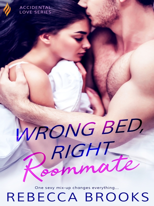 Title details for Wrong Bed, Right Roommate by Rebecca Brooks - Wait list